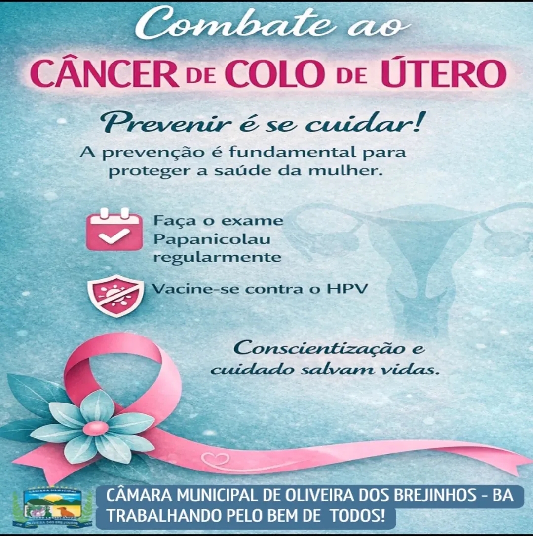 Câmara Municipal reafirma seu compromisso com a promoção da saúde e da informação, destacando a importância da prevenção e do diagnóstico precoce do Câncer de Colo do Útero, uma das doenças q
